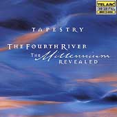 The Fourth River - The Millennium Revealed / Tapestry