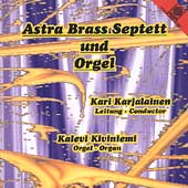 Astra Brass Septett und Orgel