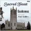 Sacred Feast / Paul Halley, Gaudeamus