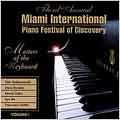 Miami International Piano Festival - Masters of the Keyboard