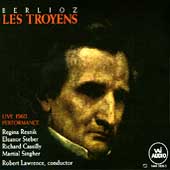 Berlioz: Les Troyens / Lawrence, Resnik, Steber, Cassilly