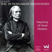 Liszt: 19 Hungarian Rhapsodies Played by 19 Great Pianists Liszt: 19 Hungarian Rhapsodies Played by 19 Great Pianists