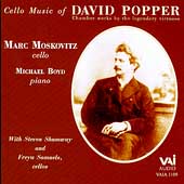 Mark Moskovitz - Cello Music of David Popper 