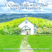 A Closer Walk With Thee A Closer Walk With Thee