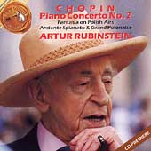 Chopin: Piano Concerto no 2, Fantasy / Artur Rubinstein Chopin: Piano Concerto no 2, Fantasy / Artur Rubinstein