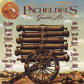 Pachelbel'S Greatest Hit Pachelbel'S Greatest Hit