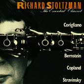 The Essential Clarinet:Corigliano/Bernstein/Copland/Stravinsky:Richard Stoltzman