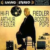HI-FI FIEDLER:ARTHUR FIEDLER(cond)/BOSTON POPS ORCHESTRA