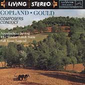 Composers Conduct:Copland:Appalachian Spring/The Tender Land/Gould:Fall River Legend/Latin-America Symphonette
