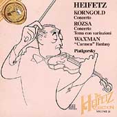 The Heifetz Collection Vol.21 -Korngold/Rozsa/Waxman:Jascha Heifetz(vn)
