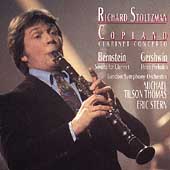 Copland: Clarinet Concerto/Bernstein:Sonata for Clarinet/Gerhswin:3 Preludes/etc:Richard Stoltzman(cl)/Eric Stern(cond)/LSO/etc