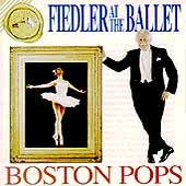 Fiedler at the Ballet / Boston Pops