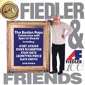 Fiedler & Friends -The Boston Pops Celebrates with Special Guests(1963-69):Arthur Fiedler(cond)/Boston Pops/etc Fiedler & Friends -The Boston Pops Celebrates with Special Guests(1963-69):Arthur Fiedler(cond)/Boston Pops/etc