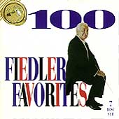 100 Fiedler Favorites 100 Fiedler Favorites