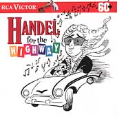 Handel for the Highway Handel for the Highway