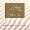 Walter Taieb: The Alchemist Symphony Walter Taieb: The Alchemist Symphony