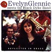 Evelyn Glennie meets the Black Dyke Band- Reflected in Brass