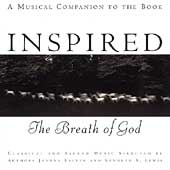 Inspired - The Breath of God - Musical Companion to the Book Inspired - The Breath of God - Musical Companion to the Book