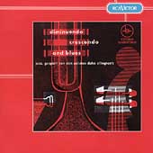 Diminuendo, Crescendo & Blues Diminuendo, Crescendo & Blues