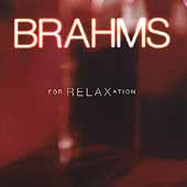 Brahms for Relaxation -Violin Concerto op.77/Waltzes op.39/etc