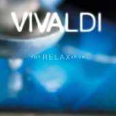 Vivaldi for Relaxation -Chamber Concerto RV.93/Concerto for 2 Mandolins RV.532/etc