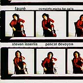 Faure:Complete Works for Cello:Romance op.69/Elegie op.24/etc:Steven Isserlis(vc)/Pascal Devoyon(p)/etc