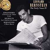 Leonard Bernstein - The Early Years IV - Stravinsky, et al Leonard Bernstein - The Early Years IV - Stravinsky, et al