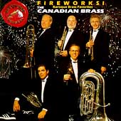 Fireworks! Baroque Brass Favorites / Canadian Brass