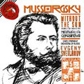Mussorgsky: Works for Orchestra Mussorgsky: Works for Orchestra