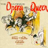 The Ultimate Opera Queen / Price, Moffo, Caball- et al