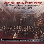Adventures In Early Music Adventures In Early Music