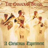 The Canadian Brass - A Christmas Experiment