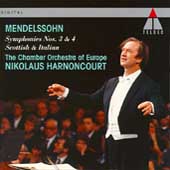 Mendelssohn: Symphonies nos 3 & 4 / Nikolaus Harnoncourt