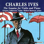 Ives: The Sonatas for Violin & Piano / Fulkerson, Shannon