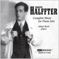 Halffter: Complete Music for Piano Solo / Adam Kent