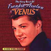 Venus: The Very Best Of Frankie Avalon