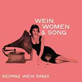 Wein, Woman & Song Wein, Woman & Song