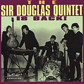 The Sir Douglas Quintet Is Back!