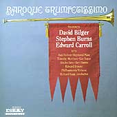 Baroque Trumpetissimo / Bilger, Burns, Carroll, et al Baroque Trumpetissimo / Bilger, Burns, Carroll, et al