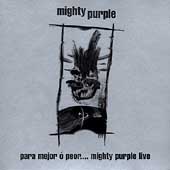 Para Mejor O Peor...Mighty Purple Live