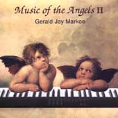 Gerald Jay Markoe/Music Of The Angels Vol. 2