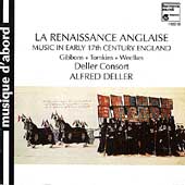 La Renaissance Anglaise / Deller, Deller Consort