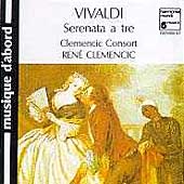 Vivaldi: Serenata a tre / Rene Clemencic, Clemencic Consort