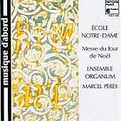 Ecole Notre-Dame - Messe du Jour de Noel / Ensemble Organum