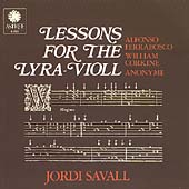 Ferrabosco, Corkine: Lessons for the Lyra-Viol / Savall