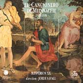 El Cancionero de Medinaceli 1535-1595 / Savall, Hespeion XX El Cancionero de Medinaceli 1535-1595 / Savall, Hespeion XX