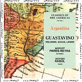 Classics of the Americas Vol 2 - Guastavino: Songs
