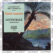 Classics of the Americas Vol 4 - Louis Moreau Gottschalk
