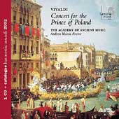 Vivaldi - Concert for the Prince of Poland / Manze, et al Vivaldi - Concert for the Prince of Poland / Manze, et al