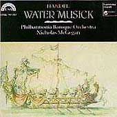 Handel: Water Music / McGegan, Philharmonia Baroque Orchestra